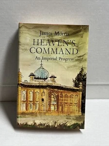 Heaven's command;: An imperial progress; James Morris; First American Edition - Picture 1 of 4
