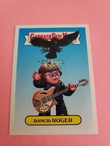 2017 Garbage Pail Kids Battle of the Bands CLASSIC ROCK 6b RANCID ROGER GPK