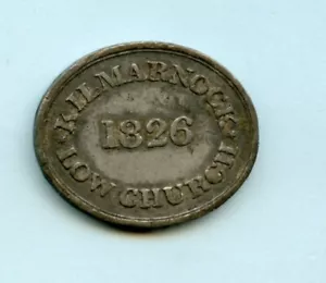 GETTONE COMUNIONE SCOZZESE CHIESA BASSA KILMARNOCK 1826 - Foto 1 di 2