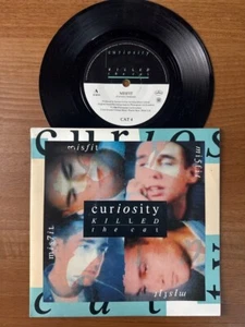 CURIOSITY KILLED THE CAT - MISFIT - N.Mint Condition 7" Vinyl - Bild 1 von 2