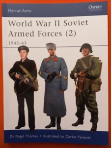Osprey Men at Arms 468, Segunda Guerra Mundial Fuerzas Armadas Soviéticas (2) 1942-43 - Imagen 1 de 7