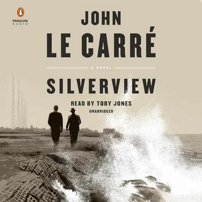 Silverview: A Novel - Audio CD, by le Carré John - Good - Image 1 of 2
