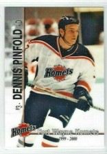 1999-2000 Fort Wayne Komets (UHL) Dennis Pinfold