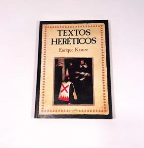 Textos Heréticos von Enrique Krauze, Taschenbuch, 1. Auflage, Grijalbo, 1992 - Bild 1 von 14