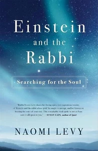 Einstein and the Rabbi: Searching for the Soul by Naomi Levy (English) Paperback - Picture 1 of 1