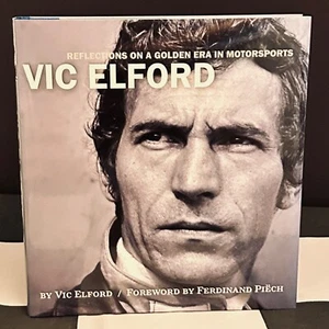 FIRMADO VIC ELFORD REFLEXIONES SOBRE UNA ÉPOCA DORADA EN EL AUTOMOVILISMO LIBRO PORSCHE 917 911 - Imagen 1 de 9