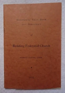 REDDING FEDERATED CHURCH REDDING CENTER CT 1932 HISTORICAL YEAR BOOK - Picture 1 of 6