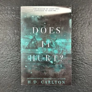Does It Hurt? : Alternate Cover by H. D. Carlton (2022, Trade Paperback) - Picture 1 of 6