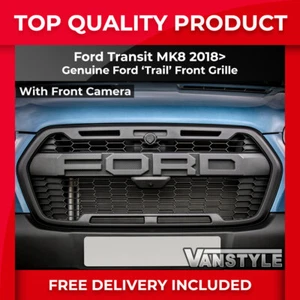 FITS GENUINE FORD TRANSIT MK8 FL 2020> F150 STYLE FRONT GRILLE TRAIL WITH CAMERA - Picture 1 of 10