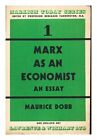 DOBB, MAURICE (1900-1976). FARRINGTON, BENJAMIN (1891-) Marx as an economist / M