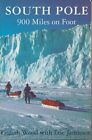 1996 South Pole 900 Miles On Foot ~ Canadian & Englishmen Cross Antarctica's Ice
