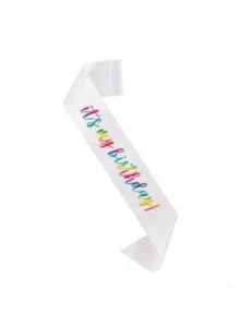 "It's My Birthday" Sash White w/ Rainbow color letters by 321 Party #20997 NEW - Picture 1 of 2
