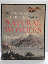 The American Heritage Book Of Natural  Winders By: Alvin M. Josephy  W/Slipcover