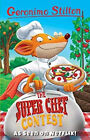 The Super Chef Contest Paperback Gerónimo Stilton