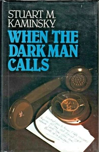 WHEN THE DARK MAN CALLS (1985) Stuart Kaminsky SIGNED Chivers Press 1st UK HC - Imagen 1 de 7