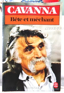 BÊTE ET MÉCHANT, CAVANNA, ÉDITIONS LE LIVRE DE POCHE, 1984 - Picture 1 of 16