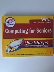 Computing for Seniors QuickSteps, Matthews, Marty Larger Print Easy to Follow - Bild 1 von 12