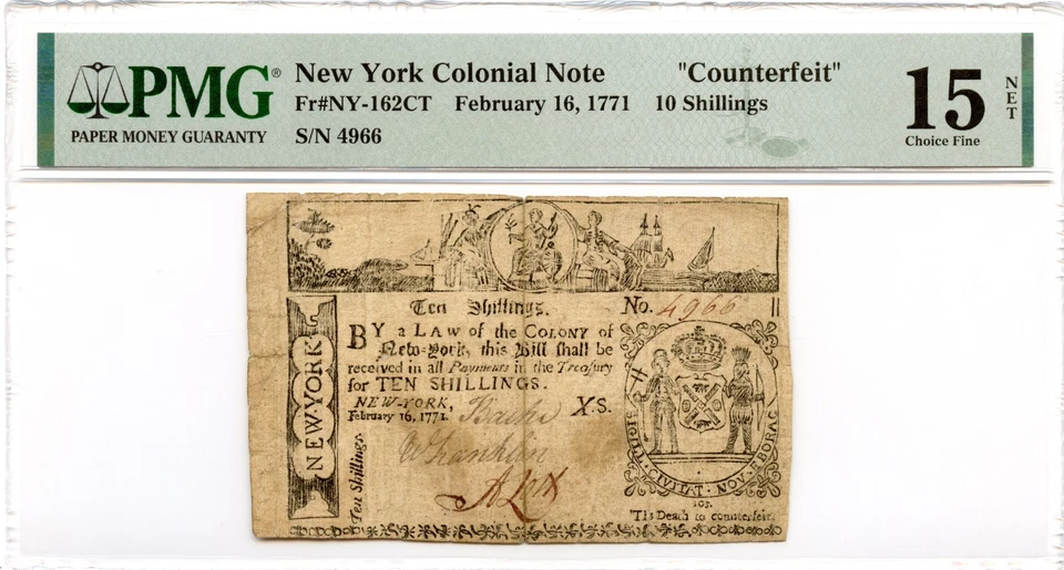New York Colonial Note Fr#NY-162CT February 16, 1771 10s PMG F-15 *Counterfeit* - Image 1 of 2