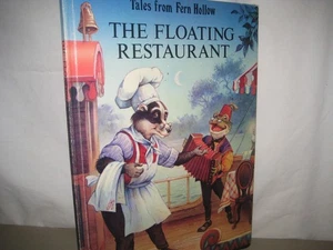 Tales from Fern Hollow: The Floating Restaurant by John Patience Hardcover 1994 - Picture 1 of 1