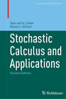 Robert J. Elliott Samuel N. Cohe Stochastic Calculus and Application (Paperback)