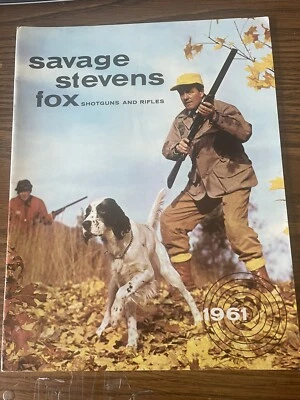 Vintage Savage Stevens Fox Sporting Arms Gun & Shot Guns and Rifles Catalog 1961 - Image 1 of 2