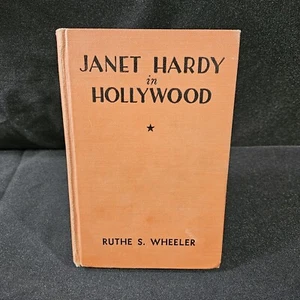 Janet Hardy in Hollywood ~ Ruthe S Wheeler ~ HC 1935 - Imagen 1 de 12