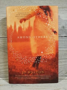 Jo Walton - Among Others, 1st edition, 1st printing HC - signed & dated (2011) - Picture 1 of 5