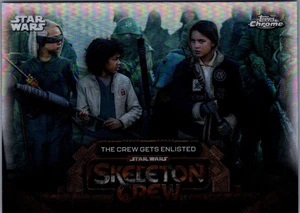 2025 Topps Chrome Star Wars Skeleton Crew #SC13 The Crew Gets Enlisted - Picture 1 of 2