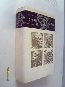Mario Mazza Lotte sociali e restaurazione autoritaria nel III secolo dc Laterza - Foto 1 di 2
