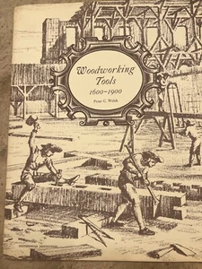 Holzbearbeitungswerkzeuge 1600 - 1900 Peter C. Welsh - Bild 1 von 5