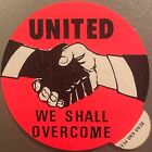 Vintage 1960s United We Shall Overcome Civil Rights Sticker MLK SNCC - CORE