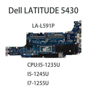 LA-L591P For Dell Latitude 5430 Motherboard CPU I5-1235U/1245U I7-1255U 01Y2TP - Picture 1 of 6
