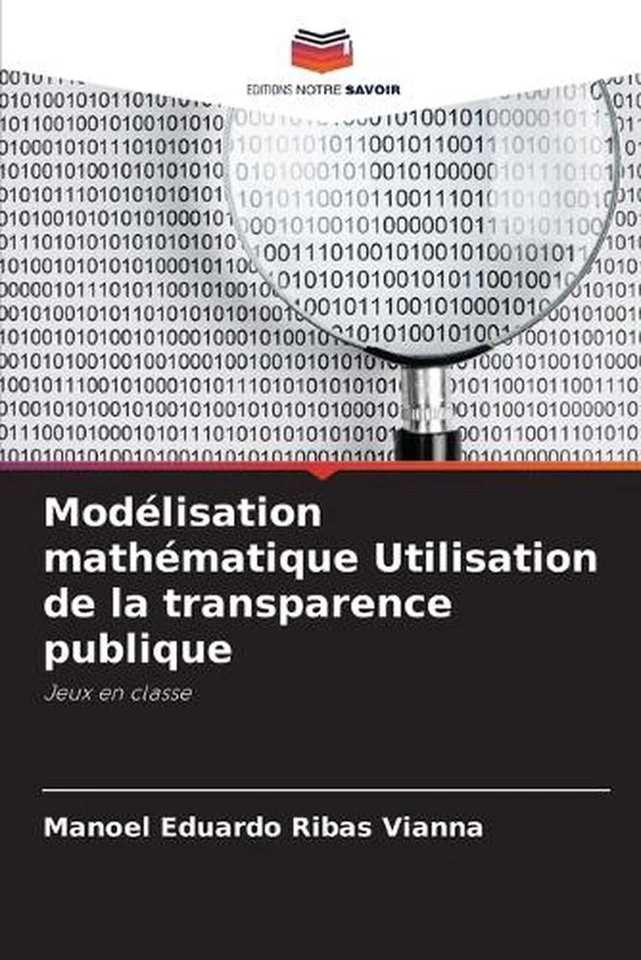 Modlisation mathmatique Utilisation de la transparence publique by Manoel Eduard - Image 1 of 1