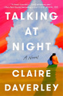 Claire Daverley Talking at Night (Hardback)