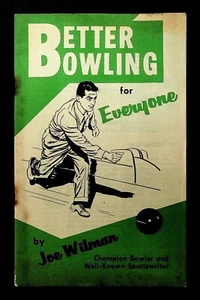 Better Bowling for Everyone by Joe Wilman Bowler Champion 1960 091824WNON-BG1 - Imagen 1 de 2