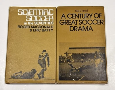 Scientific Soccer In The Seventies & A Century Of Great Soccer Drama 1972 HB DJ - Image 1 of 4