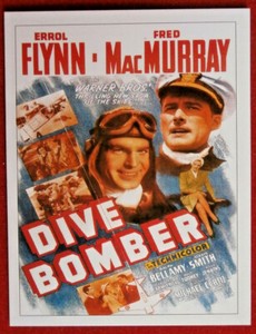 ERROL FLYNN - Card # 11 - Movie Idols Set - DIVE BOMBER - FRED MacMURRAY