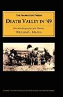 Death Valley in &#39;49 Autobiography Pioneer Detailing Hi by Manly William L