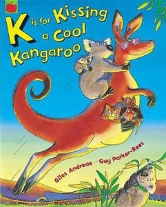 K is for KISSING a COOL KANGAROO. Giles Andreae– BRAND NEW Alphabet Picture Book - Foto 1 di 3
