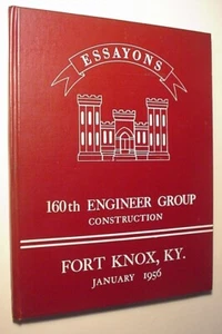 JANUARY 1956 BOOK "ESSAYONS 160th ENGINEER GROUP CONSTRUCTION FORT KNOX, KY" - Picture 1 of 14