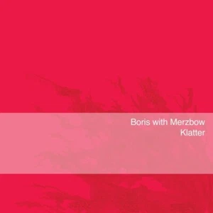 BORIS WITH MERZBOW - KLATTER (NEON PINK) VINYL LP NEW! - Picture 1 of 1