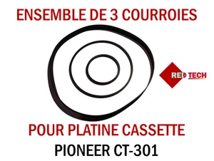 PIONEER CT-301 PLATINE CASSETTE MAGNÉTOPHONE ENSEMBLE DE 3 COURROIES NOUVEAU - Picture 1 of 1