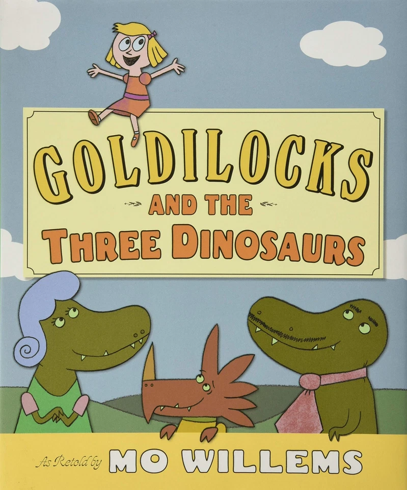 Goldilocks and the Three Dinosaurs: As Retold by Mo Willems Foto 1 de 1