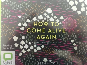 HOW TO COME ALIVE AGAIN - Audiobook 8 x CD Self Help BRAND NEW! - Picture 1 of 2