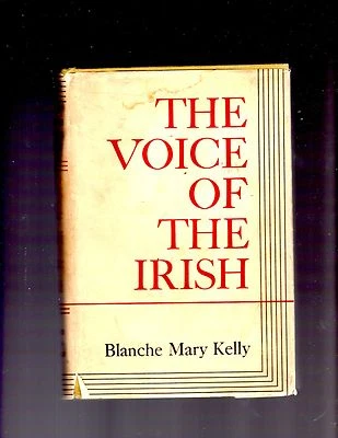 The Voice of the Irish by Blanche Mary Kelly Hardcover Some Water Damage - Image 1 of 4