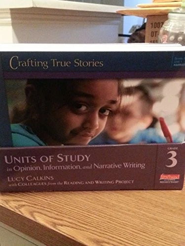 UNITS OF STUDY IN OPINION, INFORMATION, AND NARRATIVE By Lucy Calkins - Image 1 of 1