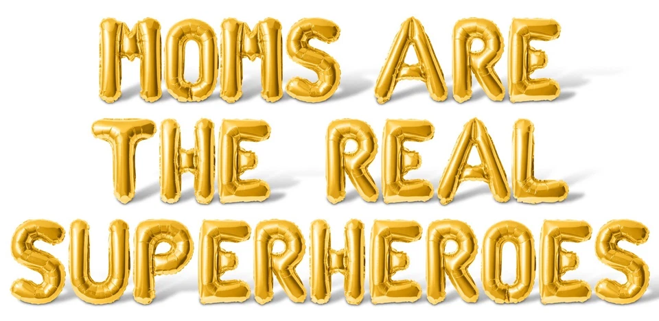 Banner globo con letras MOMS ARE THE REAL SUPERHEROES - Decoraciones de fiesta del día de la madre Foto 1 de 4