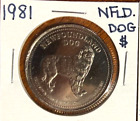 1981 Newfoundland Dog Trade Dollar Coin