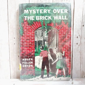 Mystery Over the Brick Wall by Helen Orton 1951 HC DJ 5th Impression RARE - Picture 1 of 11