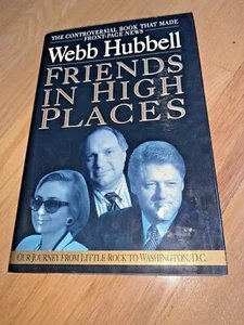 1997 WEBB HUBBELL - FREUNDE IN HOHEN ORTEN (Bill Clinton) Inschrift JEFFREY - Bild 1 von 5